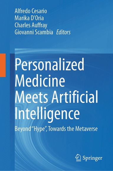 Alfredo Cesario, Marika D'Oria, Charles Auffray, Giovanni Scambia - Personalized Medicine Meets Artificial Intelligence, Inbunden