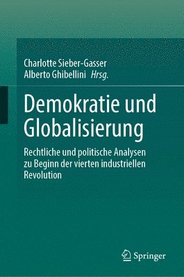 Charlotte Sieber-Gasser, Alberto Ghibellini - Demokratie und Globalisierung, Inbunden
