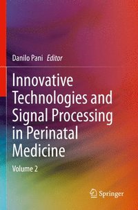 bokomslag Innovative Technologies and Signal Processing in Perinatal Medicine