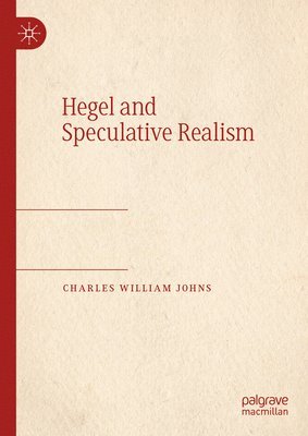 Hegel and Speculative Realism 1