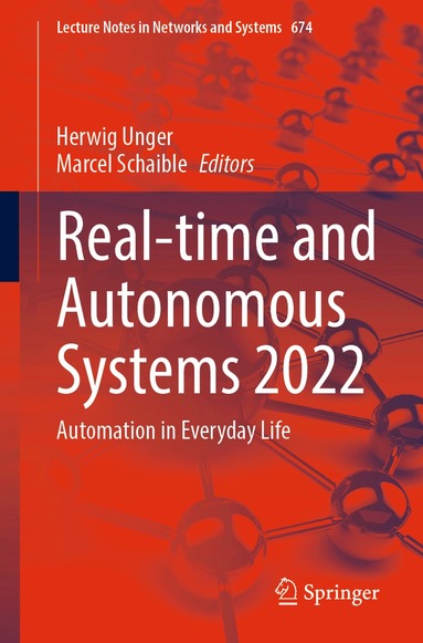 Herwig Unger, Marcel Schaible - Real-time and Autonomous Systems 2022, Häftad