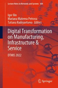 bokomslag Digital Transformation on Manufacturing, Infrastructure & Service