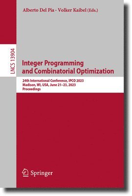 Alberto Del Pia, Volker Kaibel, Alberto del Pia - Integer Programming and Combinatorial Optimization, Häftad