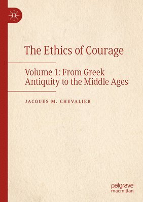 bokomslag The Ethics of Courage