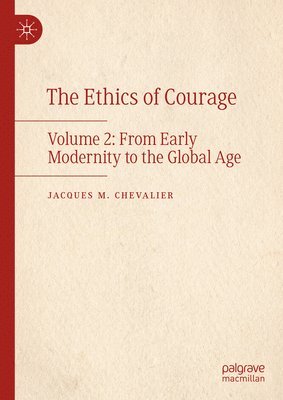 bokomslag The Ethics of Courage