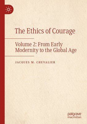 The Ethics of Courage 1