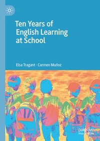 bokomslag Ten Years of English Learning at School