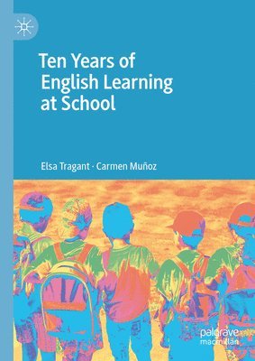 bokomslag Ten Years of English Learning at School