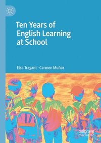 bokomslag Ten Years of English Learning at School