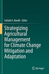 bokomslag Strategizing Agricultural Management for Climate Change Mitigation and Adaptation