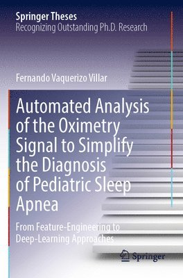 Fernando Vaquerizo Villar - Automated Analysis of the Oximetry Signal to Simplify the Diagnosis of Pediatric Sleep Apnea, Häftad