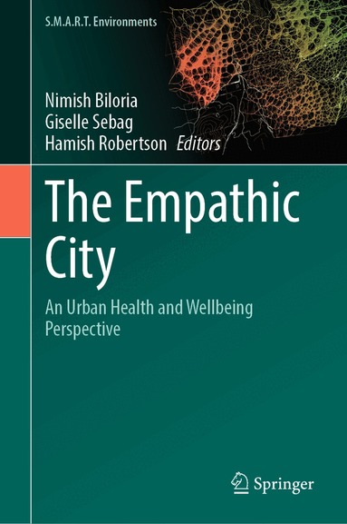 Nimish Biloria, Giselle Sebag, Hamish Robertson - Empathic City, Inbunden