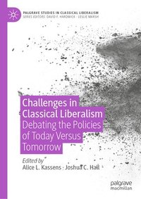 bokomslag Challenges in Classical Liberalism