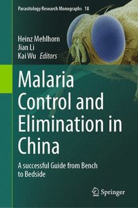 bokomslag Malaria Control and Elimination in China