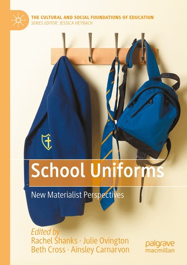 Rachel Shanks, Julie Ovington, Beth Cross, Ainsley Carnarvon - School Uniforms, Häftad