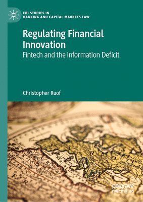 Christopher Ruof - Regulating Financial Innovation, Inbunden