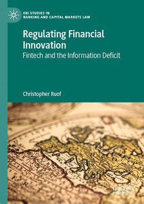 Regulating Financial Innovation 1