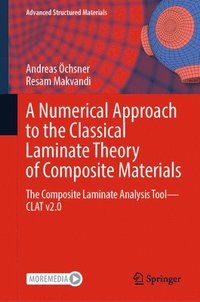 bokomslag A Numerical Approach to the Classical Laminate Theory of Composite Materials