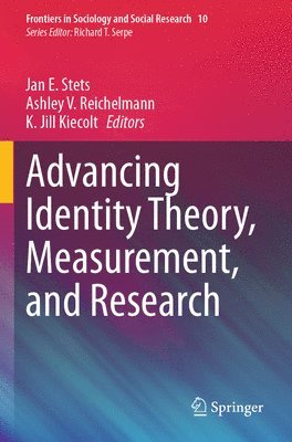 Advancing Identity Theory, Measurement, and Research 1