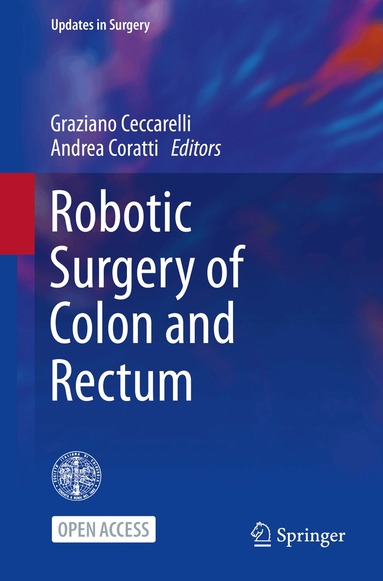 Graziano Ceccarelli, Andrea Coratti - Robotic Surgery of Colon and Rectum, Häftad