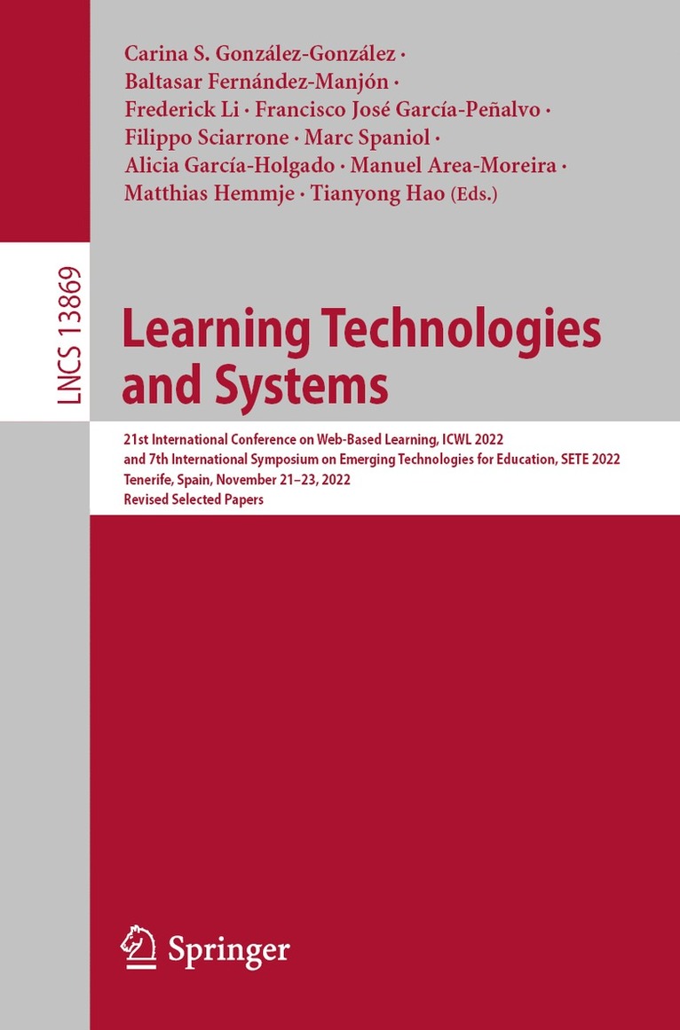 Carina S. González-González, Baltasar Fernández-Manjón, Frederick Li, Francisco José García-Peñalvo, Filippo Sciarrone, Marc Spaniol, Alicia García-Holgado, Manuel Area-Moreira, Matthias Hemmje, Tianyong Hao - Learning Technologies and Systems, Häftad