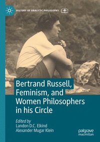 bokomslag Bertrand Russell, Feminism, and Women Philosophers in his Circle