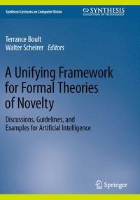 bokomslag A Unifying Framework for Formal Theories of Novelty