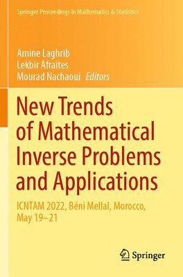 bokomslag New Trends of Mathematical Inverse Problems and Applications