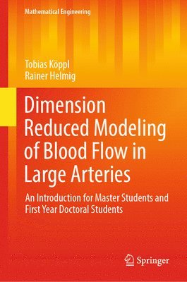 Dimension Reduced Modeling of Blood Flow in Large Arteries
