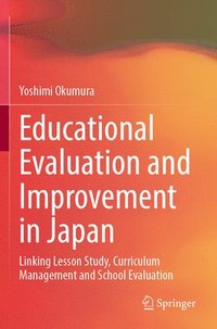 bokomslag Educational Evaluation and Improvement in Japan