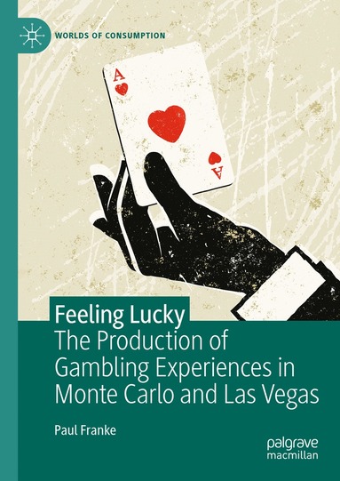 Paul Franke - Feeling Lucky, Inbunden