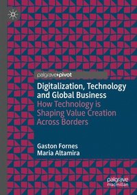bokomslag Digitalization, Technology and Global Business