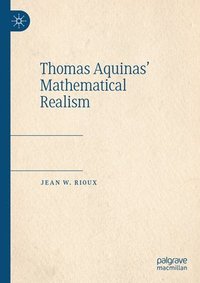 bokomslag Thomas Aquinas Mathematical Realism
