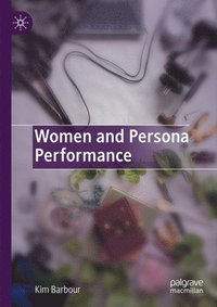 bokomslag Women and Persona Performance