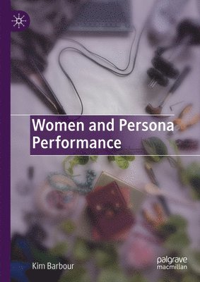 Women and Persona Performance 1