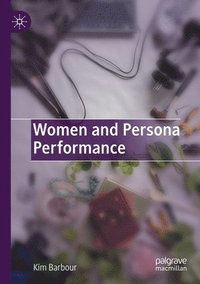 bokomslag Women and Persona Performance