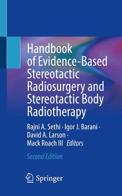 bokomslag Handbook of Evidence-Based Stereotactic Radiosurgery and Stereotactic Body Radiotherapy