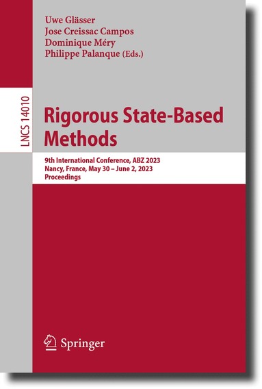 Uwe Glässer, Jose Creissac Campos, Dominique Méry, Philippe Palanque - Rigorous State-Based Methods, Häftad