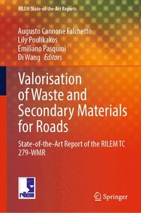 bokomslag Valorisation of Waste and Secondary Materials for Roads