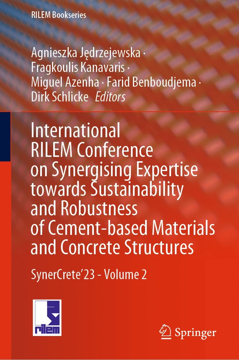 International RILEM Conference on Synergising Expertise towards Sustainability and Robustness of Cement-based Materials and Concrete Structures 1