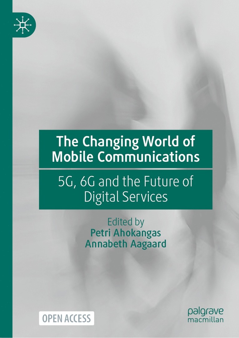 Petri Ahokangas, Annabeth Aagaard - Changing World of Mobile Communications, Inbunden