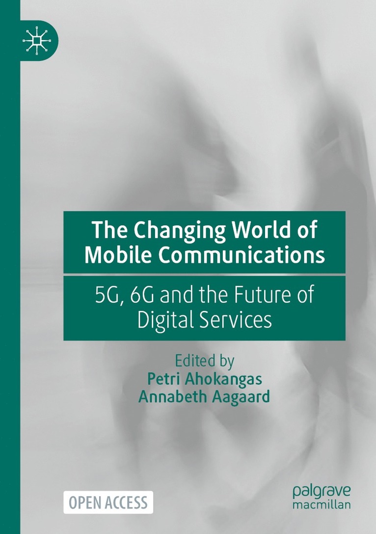 Petri Ahokangas, Annabeth Aagaard - Changing World of Mobile Communications, Häftad