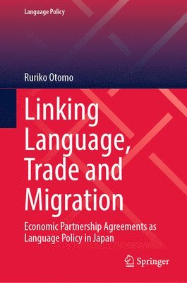 bokomslag Linking Language, Trade and Migration