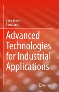 bokomslag Advanced Technologies for Industrial Applications