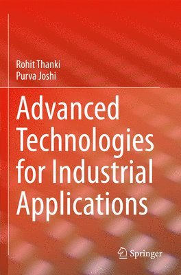 bokomslag Advanced Technologies for Industrial Applications