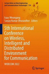 bokomslag 5th International Conference on Wireless, Intelligent and Distributed Environment for Communication