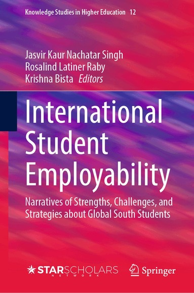 Jasvir Kaur Nachatar Singh, Rosalind Latiner Raby, Krishna Bista - International Student Employability, Inbunden