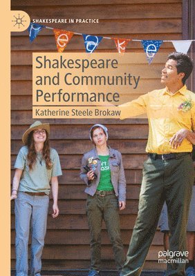 Shakespeare and Community Performance 1