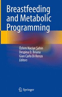 bokomslag Breastfeeding and Metabolic Programming