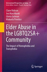 bokomslag Elder Abuse in the LGBTQ2SA+ Community